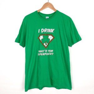 I Drink What's Your Superpower? Shamrock T-Shirt